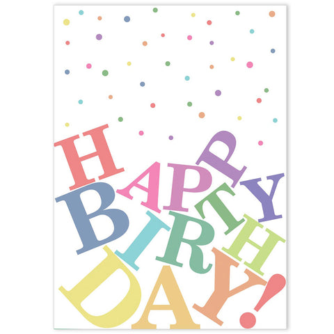 Colorful confetti rains down from the top of this vertical greeting card design. The letters of Happy Birthday are akll jumbled up on the bottom half of the card, all in different colors.