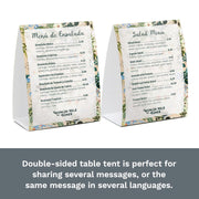 Custom table tent with English menu on one side, Spanish on the other.
