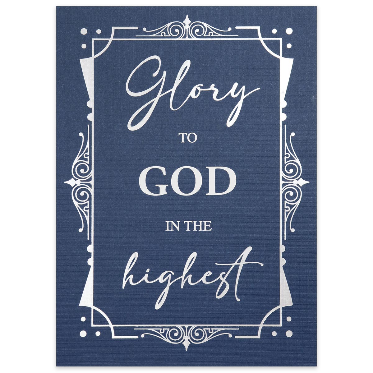 Textured blue Christmas card with matte silver foil imprint that reads, Glory to God in the highest and has a decorative border on the front cover.